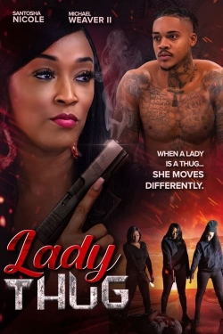 Watch free Lady Thug Movies