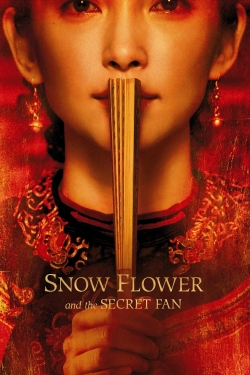 Watch free Snow Flower and the Secret Fan Movies