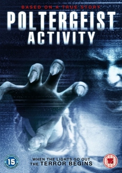 Watch free Poltergeist Activity Movies