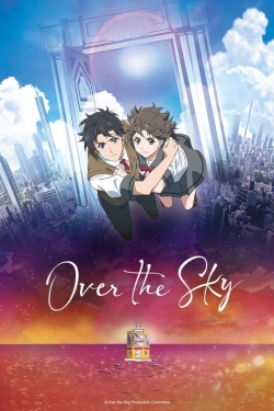 Watch free Over the Sky Movies