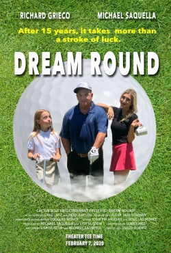 Watch free Dream Round Movies