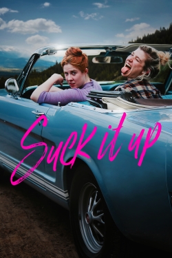 Watch free Suck It Up Movies