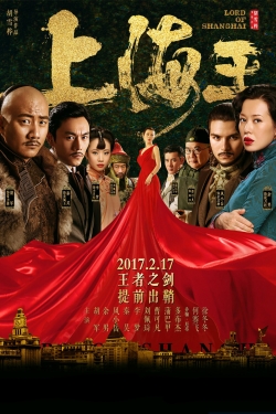 Watch free Lord of Shanghai Movies