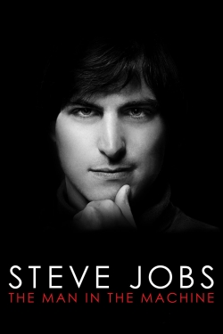 Watch free Steve Jobs: The Man in the Machine Movies