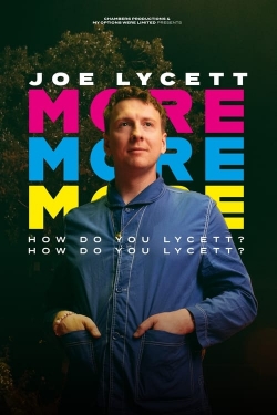 Watch free Joe Lycett: More, More, More! How Do You Lycett? How Do You Lycett? Movies