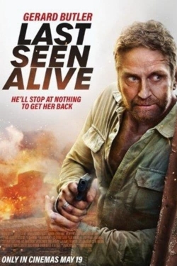 Watch free Last Seen Alive Movies