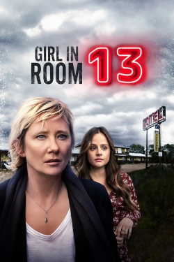 Watch free Girl in Room 13 Movies