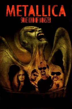 Watch free Metallica: Some Kind of Monster Movies