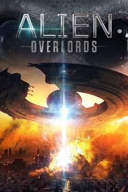 Watch free Alien Overlords Movies