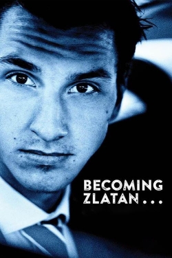 Watch free Becoming Zlatan Movies