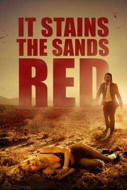 Watch free It Stains the Sands Red Movies