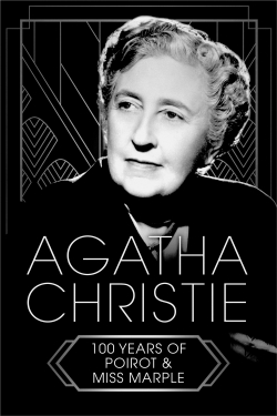 Watch free Agatha Christie: 100 Years of Poirot and Miss Marple Movies