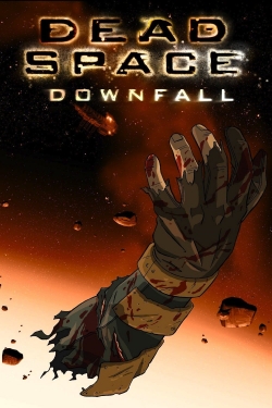 Watch free Dead Space: Downfall Movies