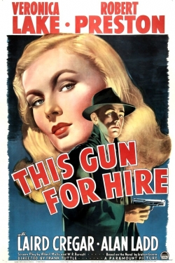 Watch free This Gun for Hire Movies