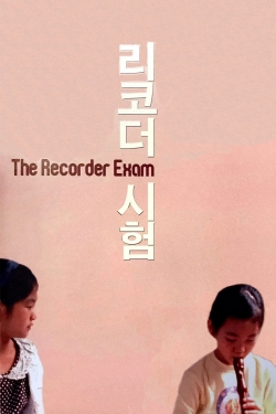 Watch free The Recorder Exam Movies