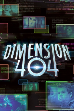 Watch free Dimension 404 Movies