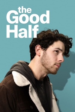 Watch free The Good Half Movies