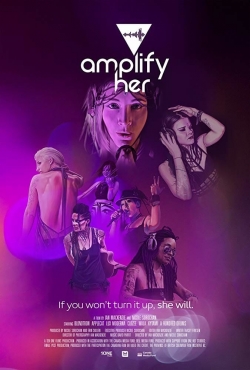 Watch free Amplify Her Movies