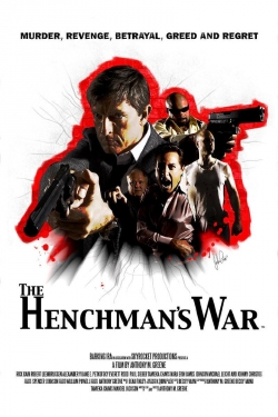 Watch free The Henchman's War Movies