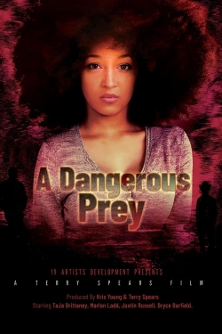 Watch free A Dangerous Prey Movies