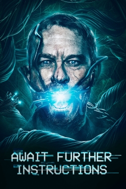 Watch free Await Further Instructions Movies