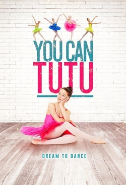 Watch free You Can Tutu Movies