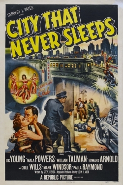 Watch free City That Never Sleeps Movies