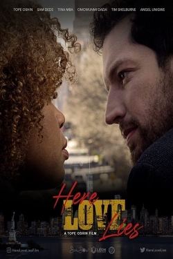 Watch free Here Love Lies Movies