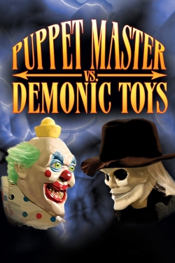 Watch free Puppet Master vs Demonic Toys Movies