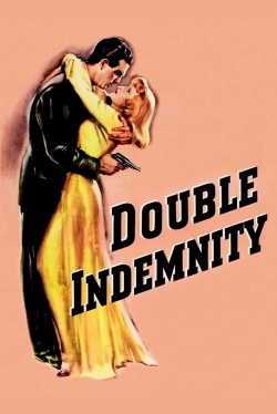 Watch free Double Indemnity Movies