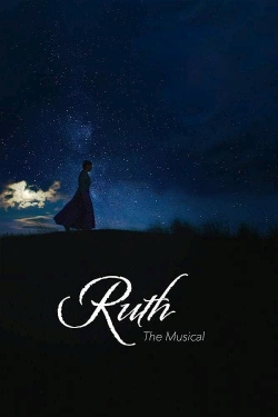 Watch free Ruth the Musical Movies