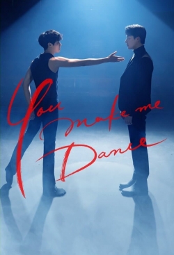 Watch free You Make Me Dance Movies