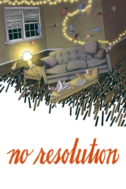 Watch free No Resolution Movies