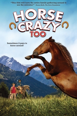 Watch free Horse Crazy 2: The Legend of Grizzly Mountain Movies