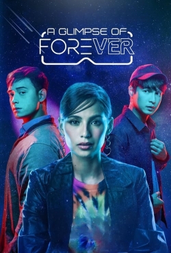 Watch free A Glimpse of Forever Movies