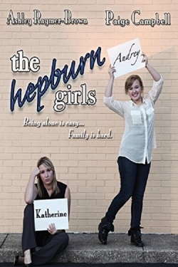 Watch free The Hepburn Girls Movies