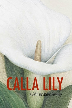 Watch free Calla Lily Movies