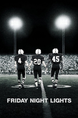 Watch free Friday Night Lights Movies