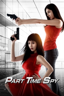 Watch free Part-time Spy Movies