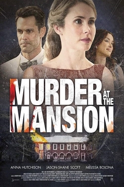 Watch free Murder at the Mansion Movies