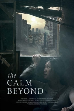 Watch free The Calm Beyond Movies