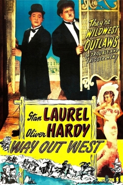 Watch free Way Out West Movies