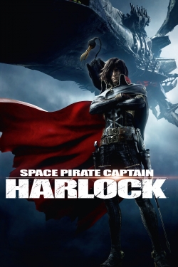 Watch free Space Pirate Captain Harlock Movies