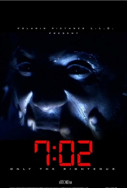 Watch free 7:02 Only the Righteous Movies