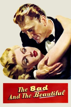 Watch free The Bad and the Beautiful Movies