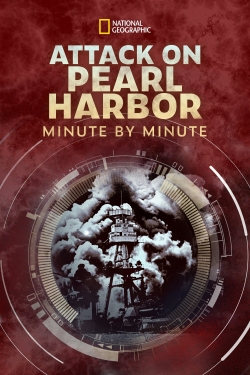 Watch free Attack on Pearl Harbor: Minute by Minute Movies