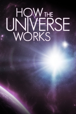 Watch free How the Universe Works Movies