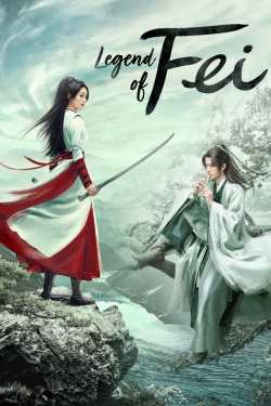 Watch free Legend of Fei Movies