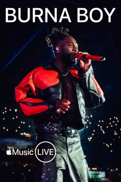 Watch free Apple Music Live: Burna Boy Movies