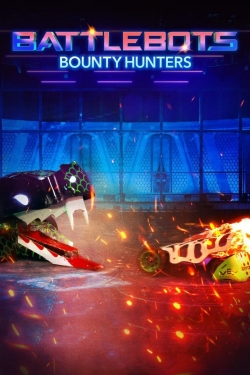 Watch free BattleBots: Bounty Hunters Movies